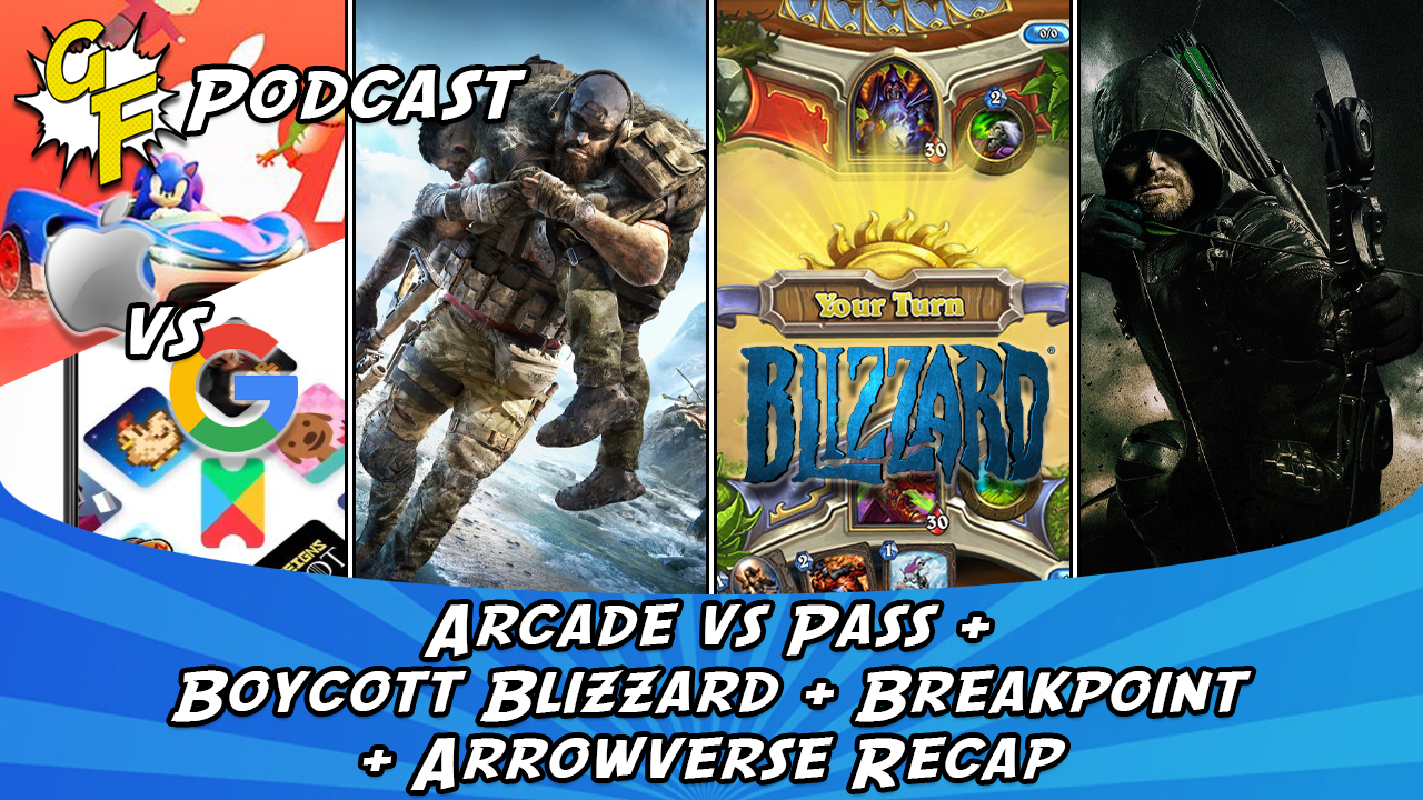 Arcade vs Pass, Boycott Blizzard, Breakpoint, Arrowverse Recap 1