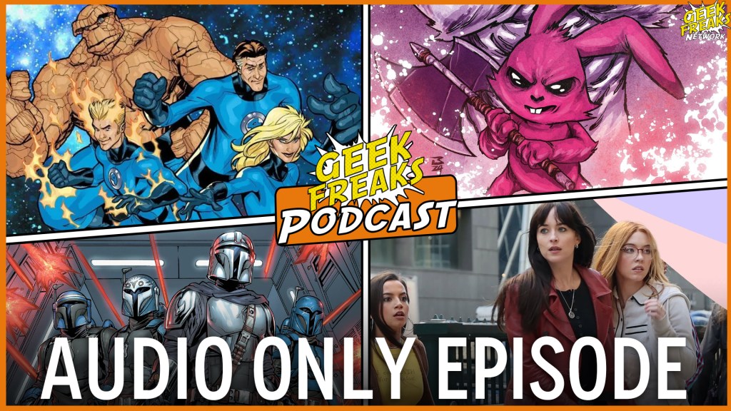 Dive into the World of Comics and Marvel with GeekFreaks Podcast’s Latest&nbsp;Episode!