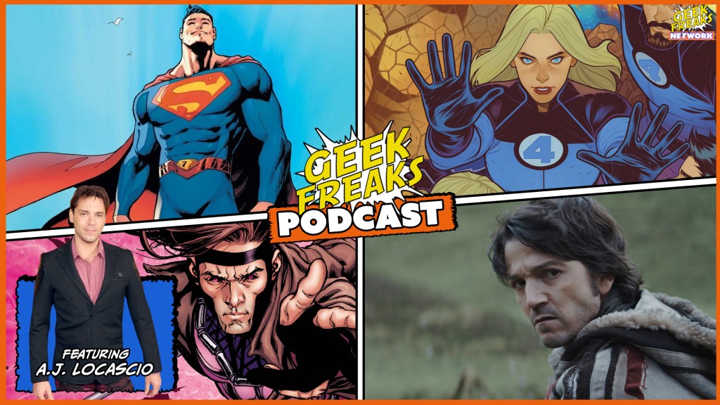 New Geek Freaks Episode: Superman Filming, Fantastic Four Updates, and an Exclusive Interview with AJ&nbsp;Locascio