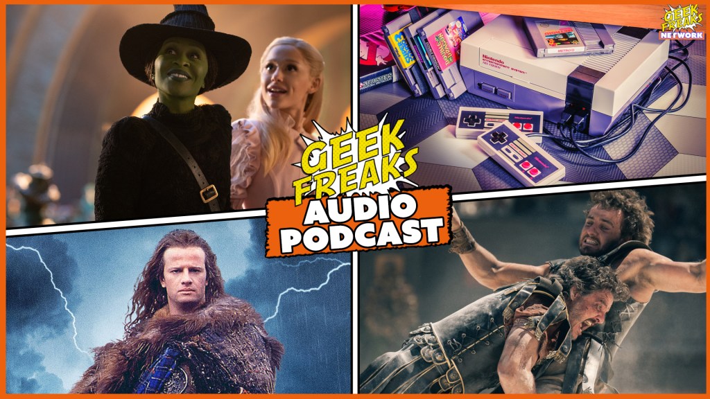 New Geek Freaks – Gladiator, Wicked, Retro Gaming Revival, and Much&nbsp;More
