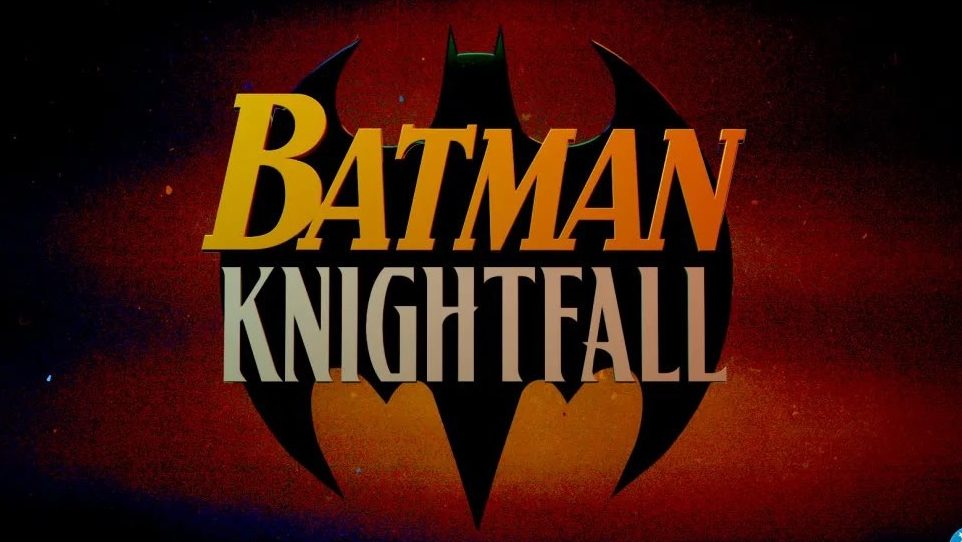 Batman: Knightfall animated event announced at NYCC, Part 1 lands in&nbsp;2026