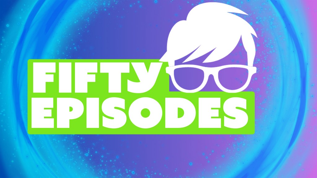 Fandom Portals Celebrates 50 Episodes Of Film, Feelings And&nbsp;Fandom