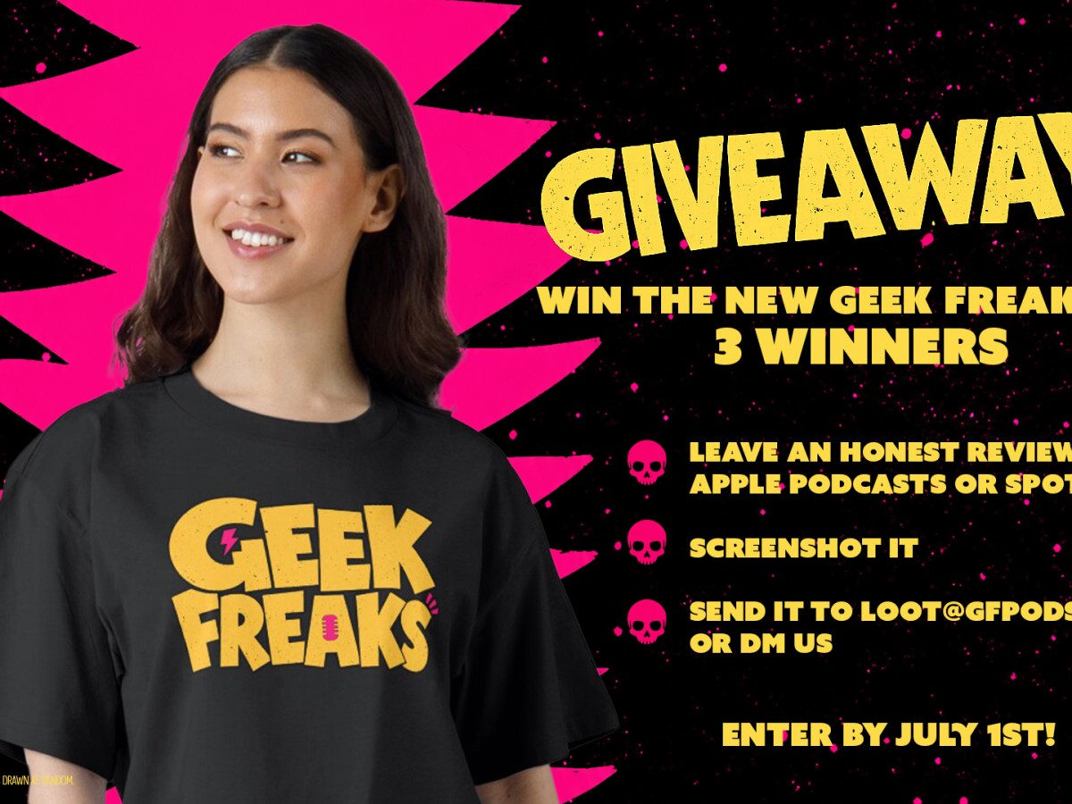 Geek Freaks Shirt Giveaway: Leave an Honest Review, Win the&nbsp;Tee